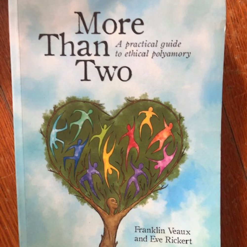 More than Two: A Practical Guide to Ethical Non-Monogamy
